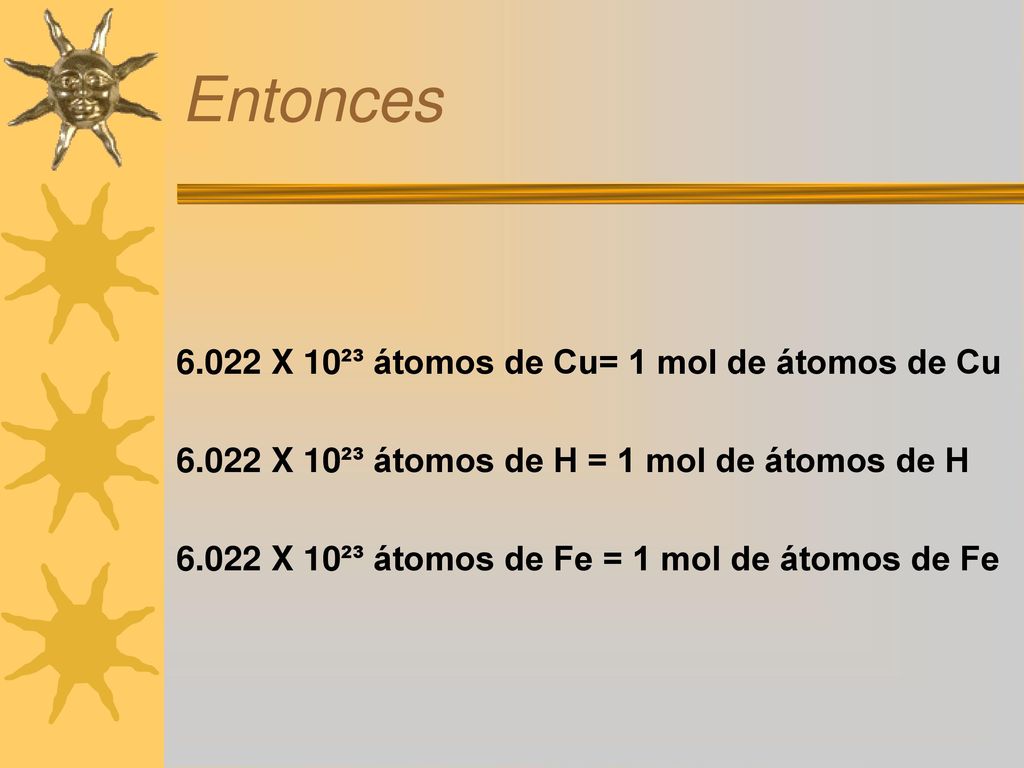 Entonces X 10²³ átomos de Cu= 1 mol de átomos de Cu