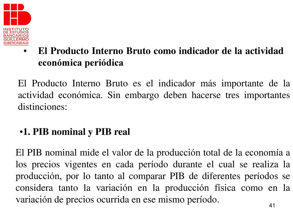 El Producto Interno Bruto como indicador de la actividad económica periódica