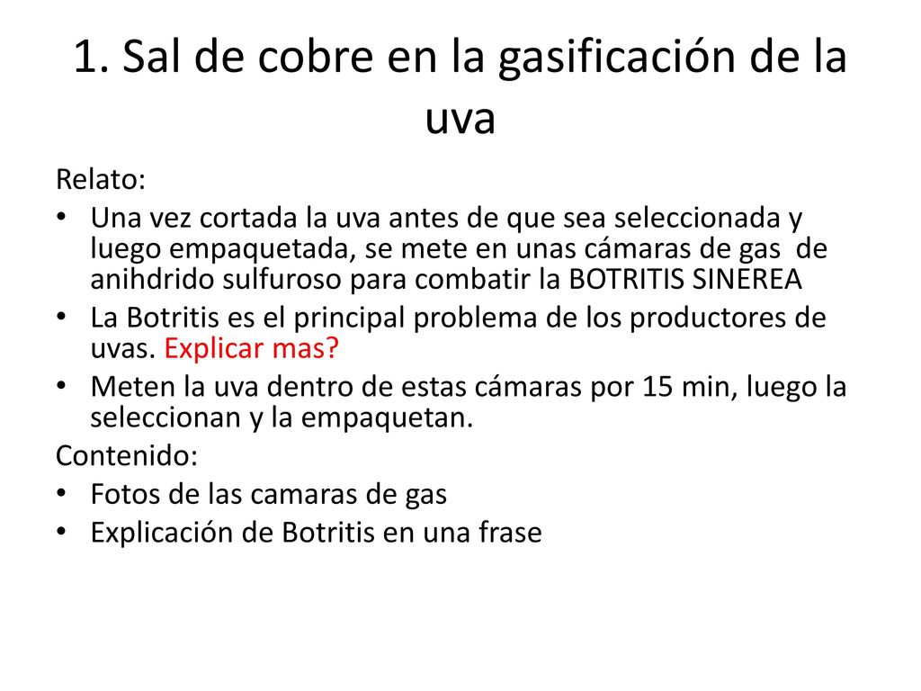 1. Sal de cobre en la gasificación de la uva