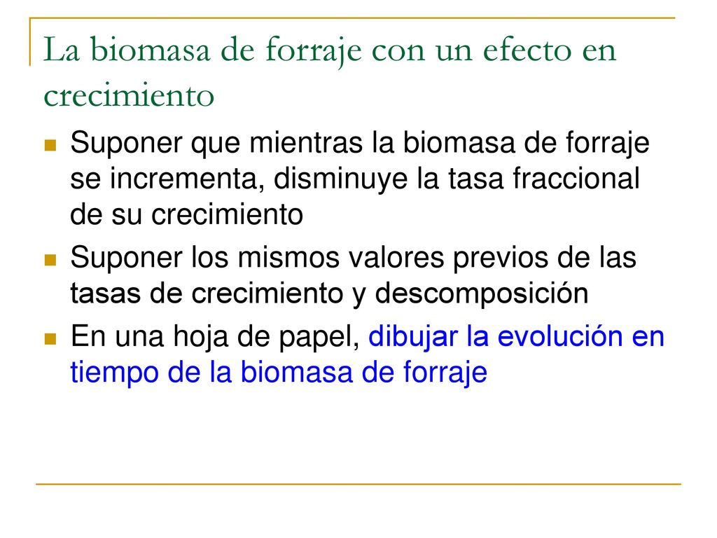 La biomasa de forraje con un efecto en crecimiento