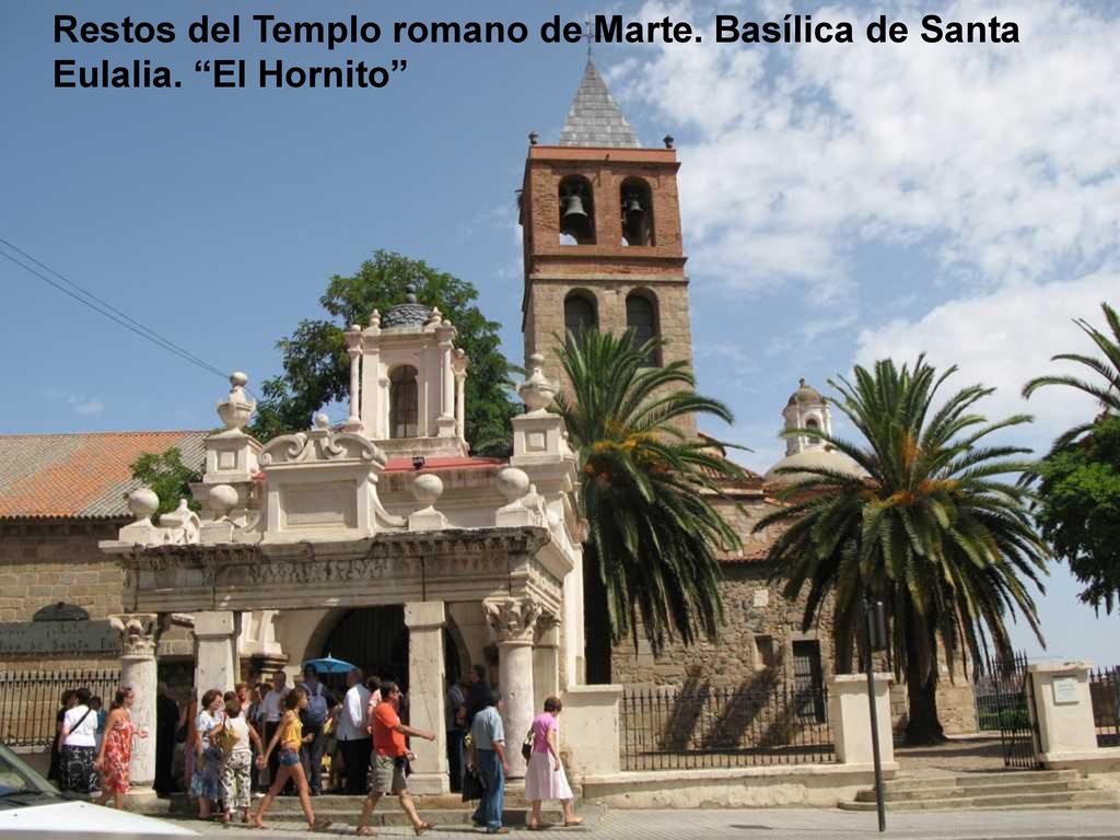 Restos del Templo romano de Marte. Basílica de Santa Eulalia