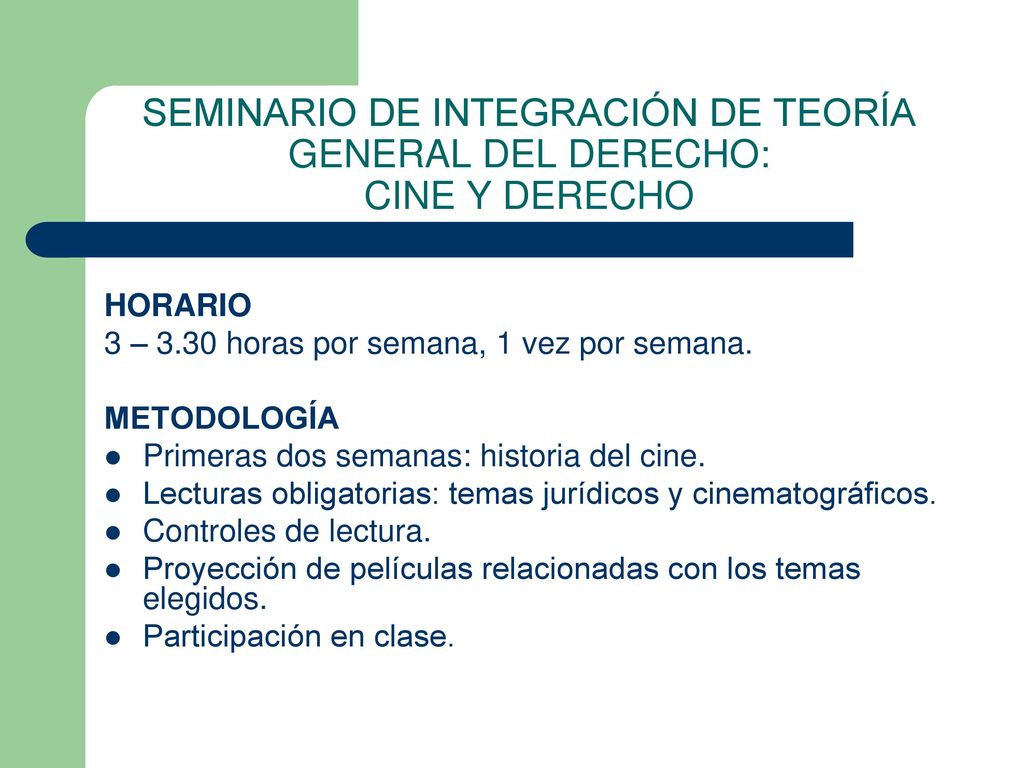 SEMINARIO DE INTEGRACIÓN DE TEORÍA GENERAL DEL DERECHO: CINE Y DERECHO