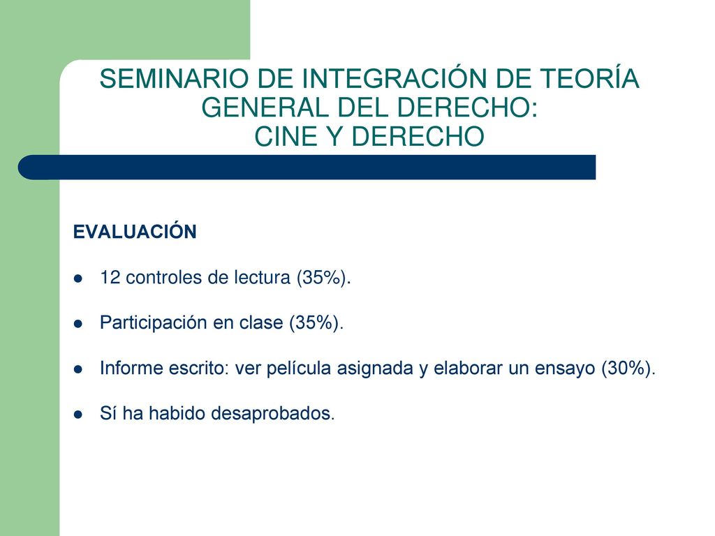 SEMINARIO DE INTEGRACIÓN DE TEORÍA GENERAL DEL DERECHO: CINE Y DERECHO