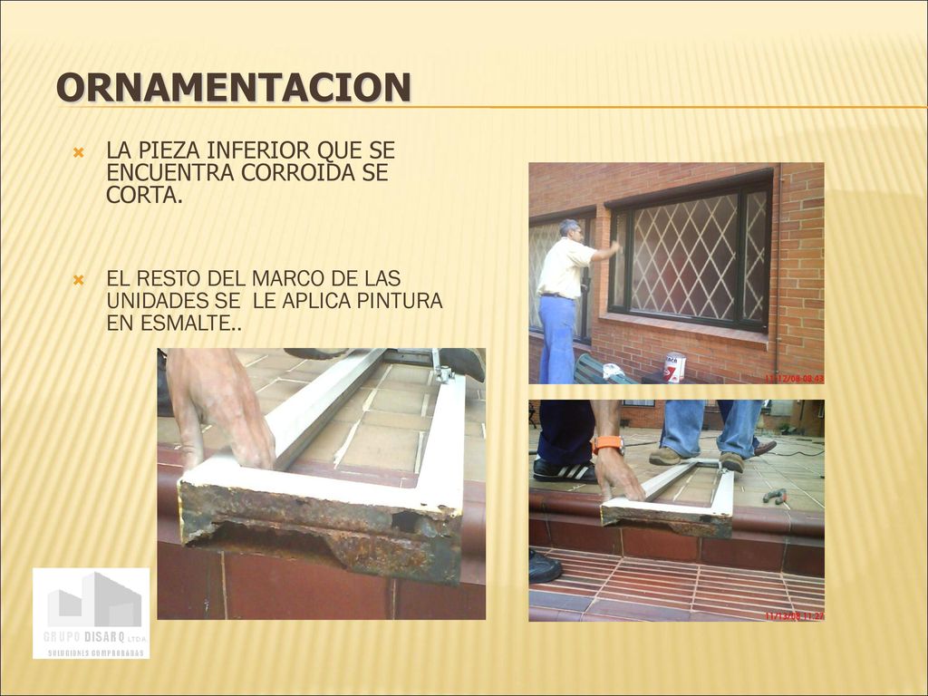 ORNAMENTACION LA PIEZA INFERIOR QUE SE ENCUENTRA CORROIDA SE CORTA.