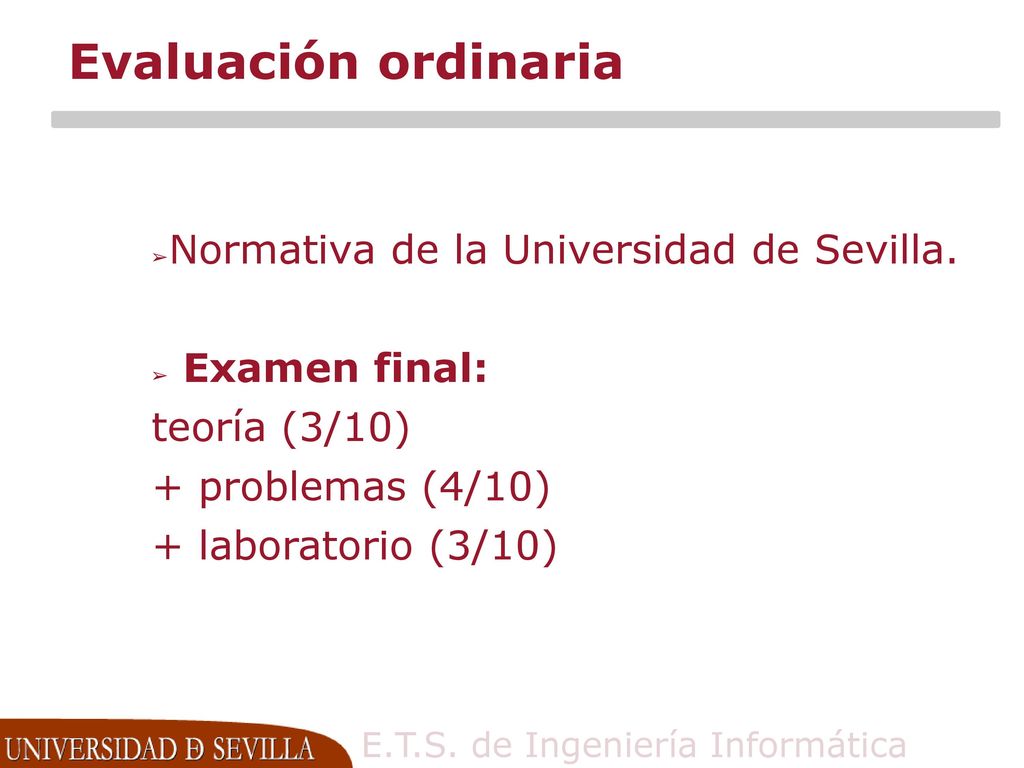 Evaluación ordinaria Normativa de la Universidad de Sevilla.