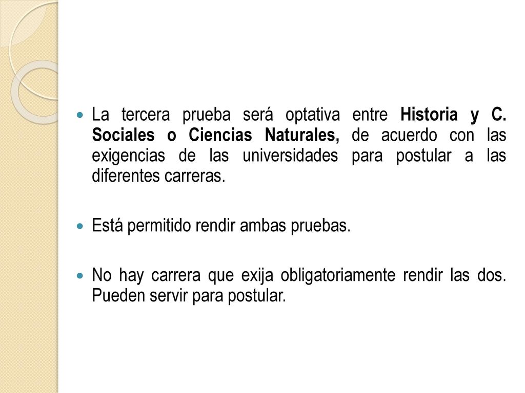 La tercera prueba será optativa entre Historia y C
