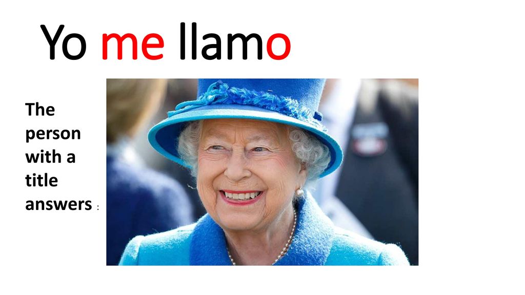 Yo me llamo The person with a title answers :