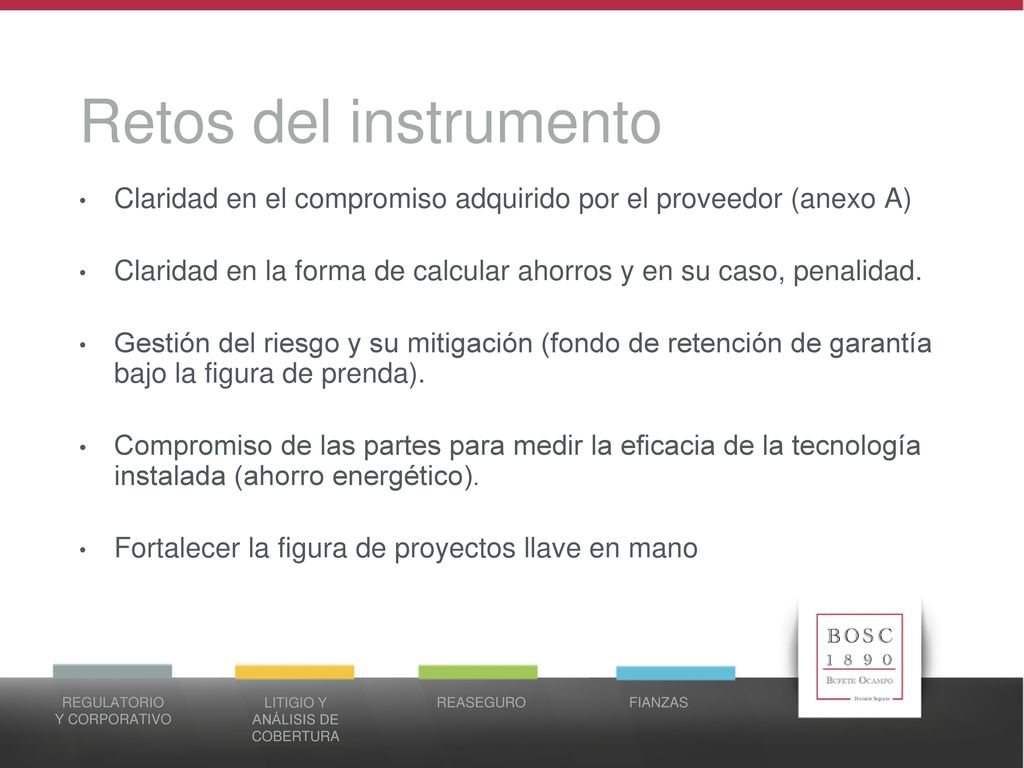 Retos del instrumento Claridad en el compromiso adquirido por el proveedor (anexo A)