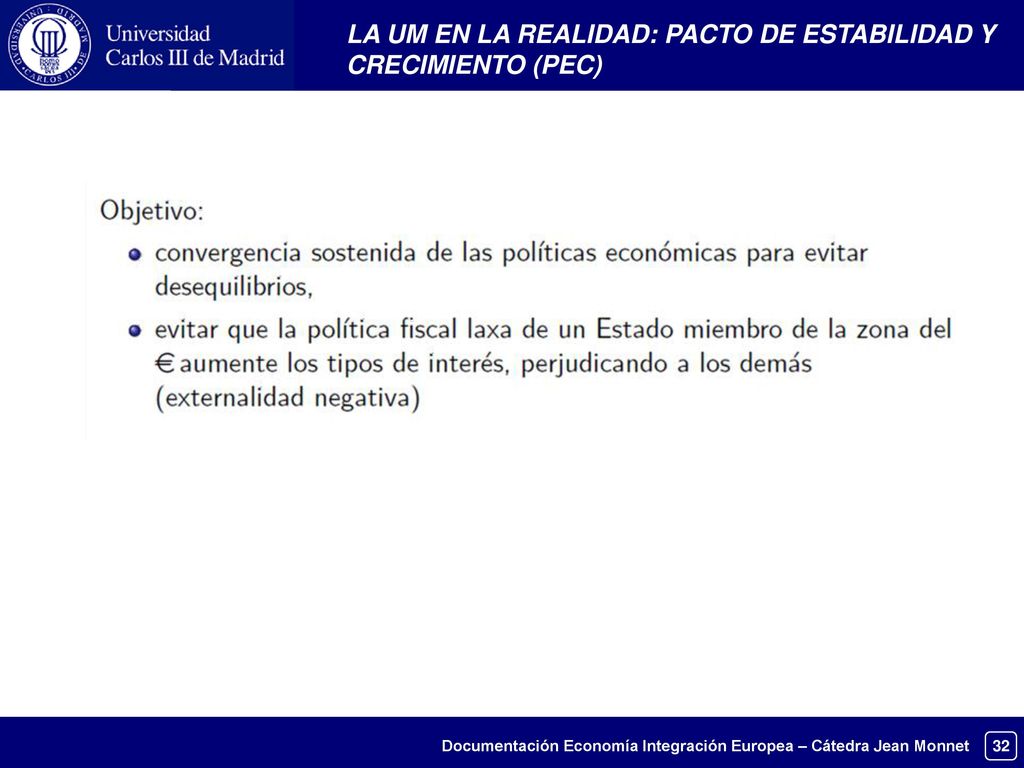 LA UM EN LA REALIDAD: PACTO DE ESTABILIDAD Y CRECIMIENTO (PEC)