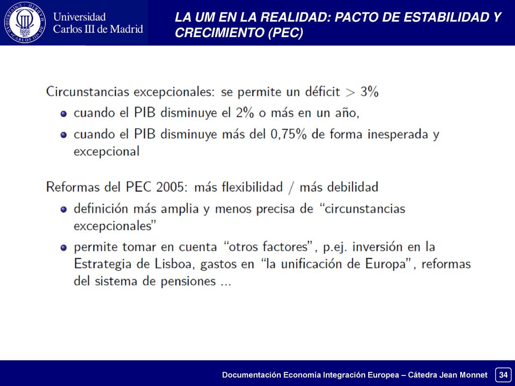 LA UM EN LA REALIDAD: PACTO DE ESTABILIDAD Y CRECIMIENTO (PEC)