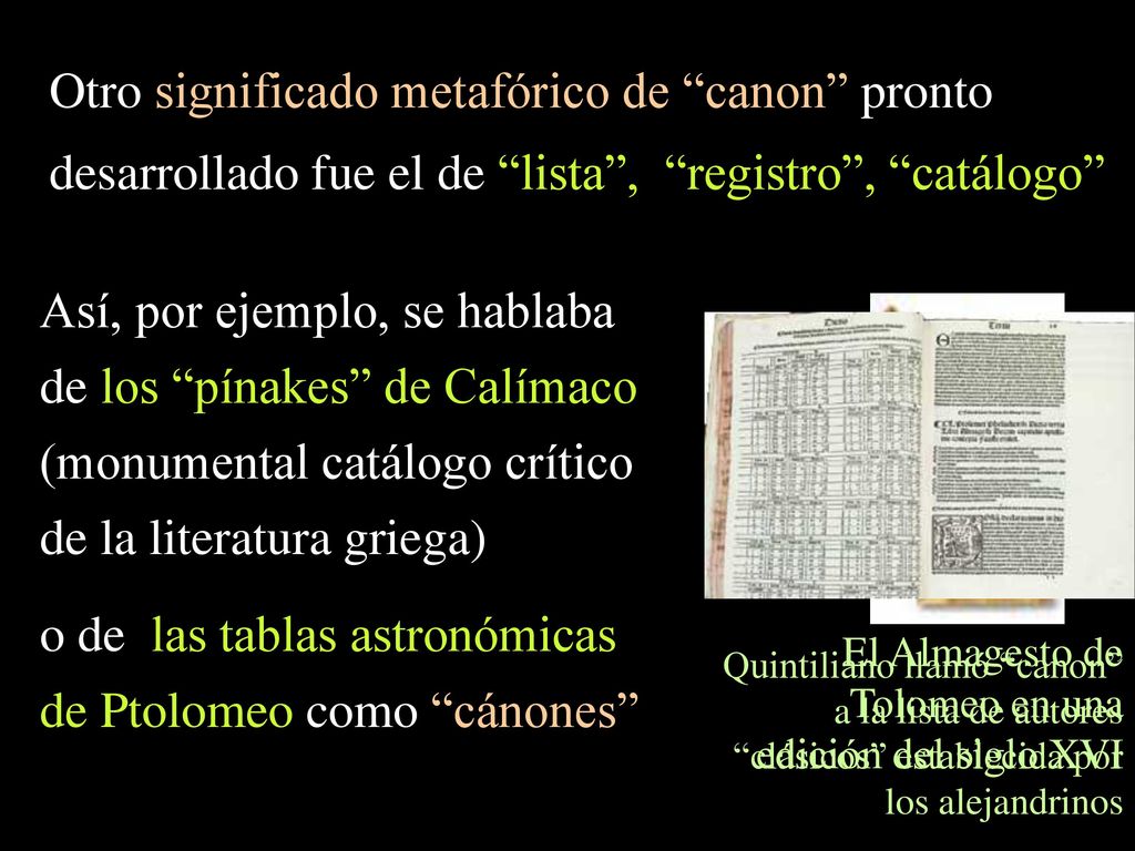 Así, por ejemplo, se hablaba de los pínakes de Calímaco