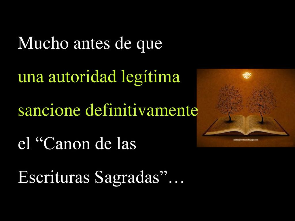 una autoridad legítima sancione definitivamente el Canon de las