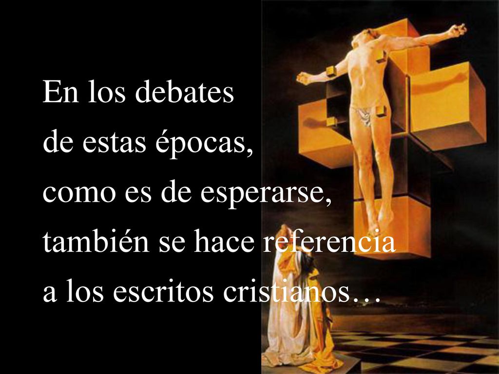 En los debates de estas épocas, como es de esperarse, también se hace referencia.
