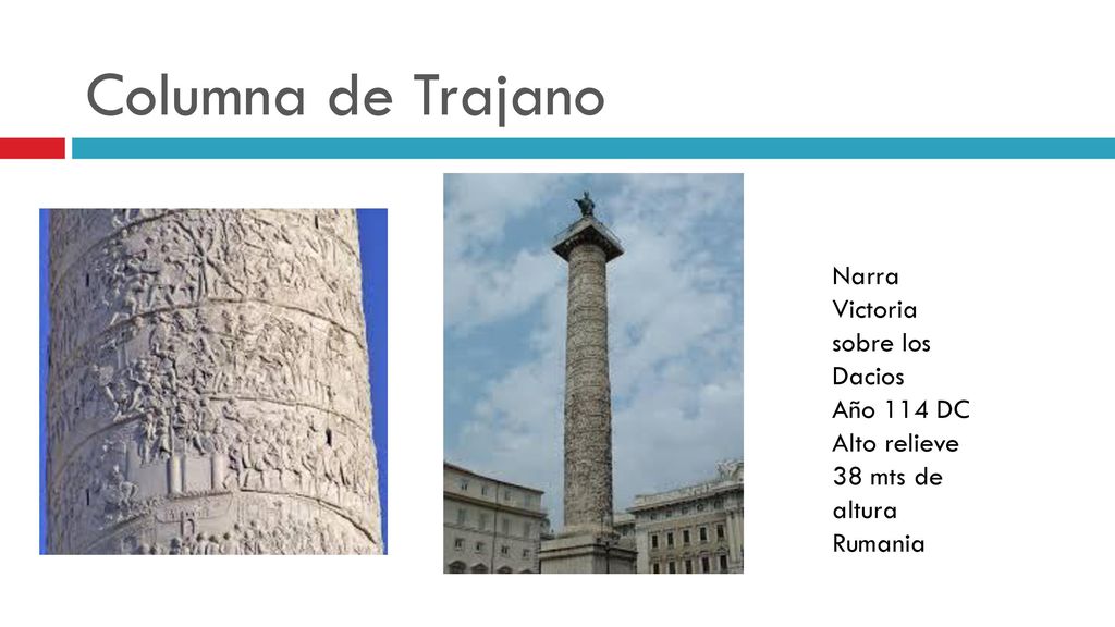 Columna de Trajano Narra Victoria sobre los Dacios Año 114 DC