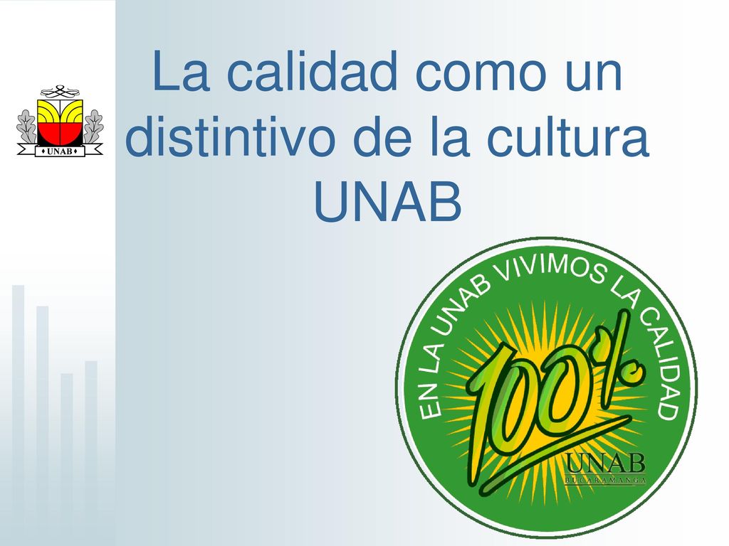 La calidad como un distintivo de la cultura UNAB