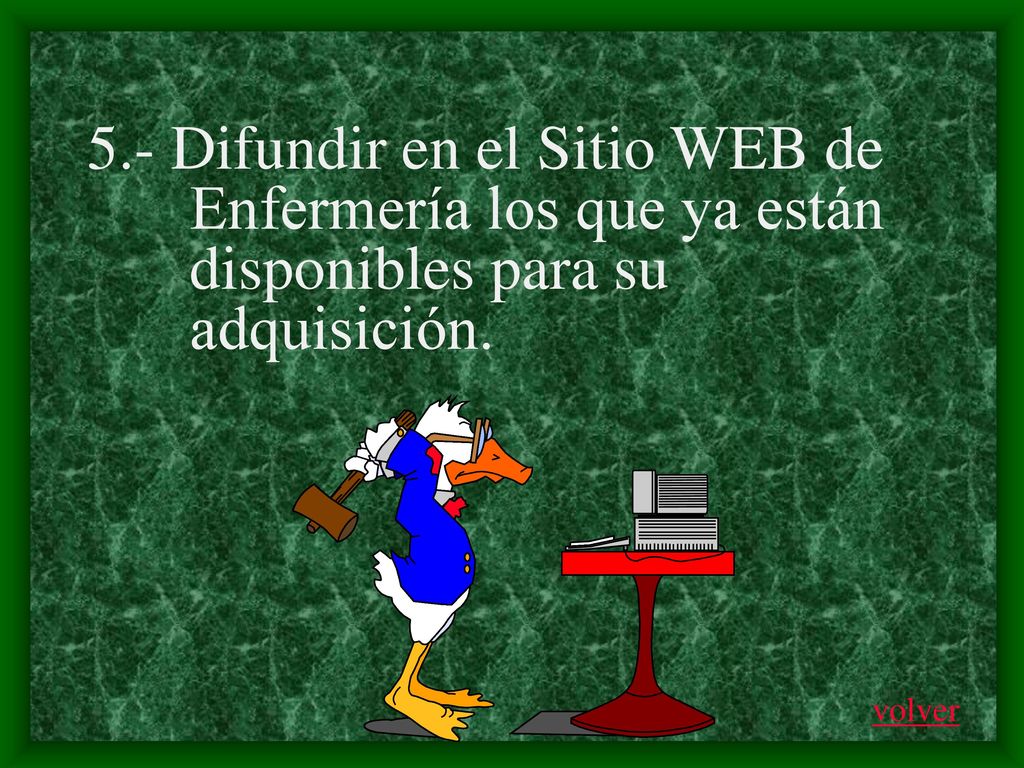 5. - Difundir en el Sitio WEB de. Enfermería los que ya están