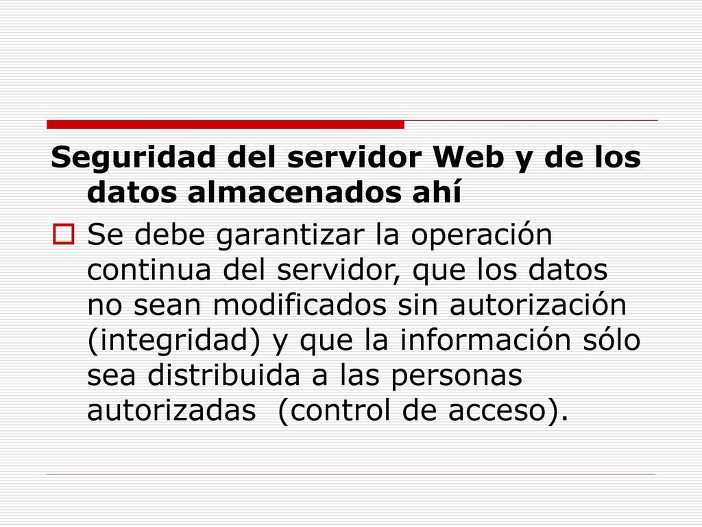 Seguridad del servidor Web y de los datos almacenados ahí