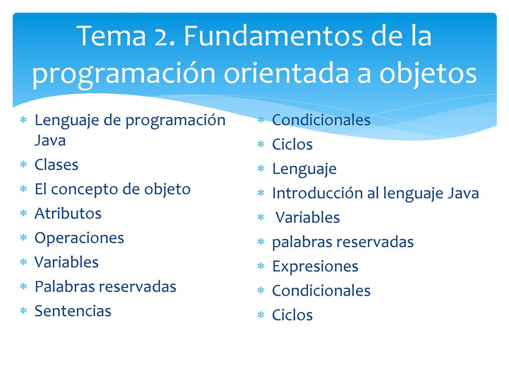 Tema 2. Fundamentos de la programación orientada a objetos
