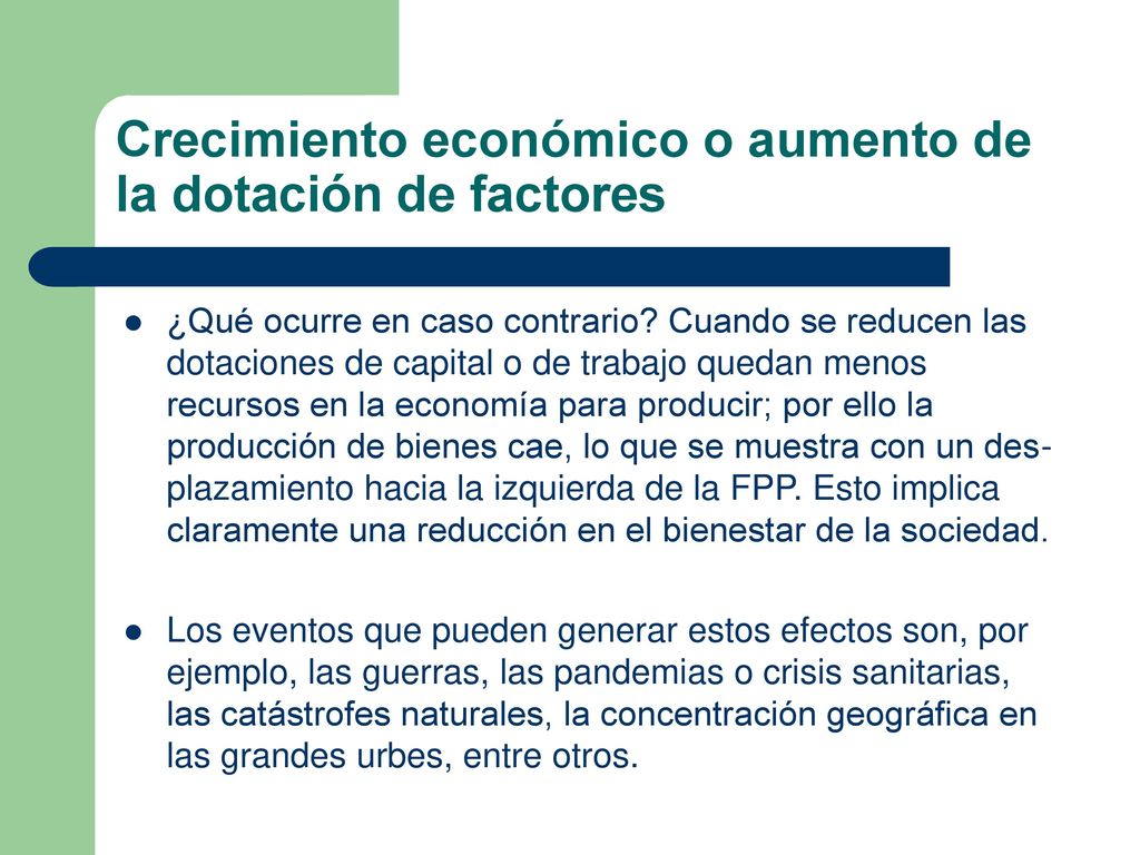 Crecimiento económico o aumento de la dotación de factores