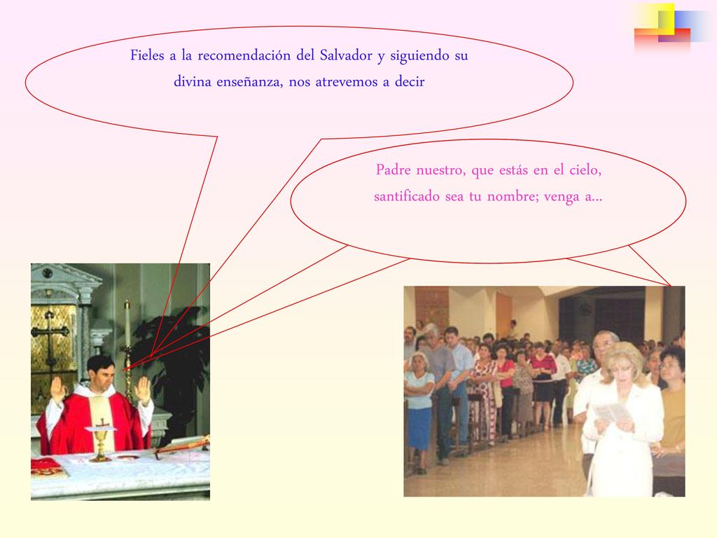 Fieles a la recomendación del Salvador y siguiendo su divina enseñanza, nos atrevemos a decir