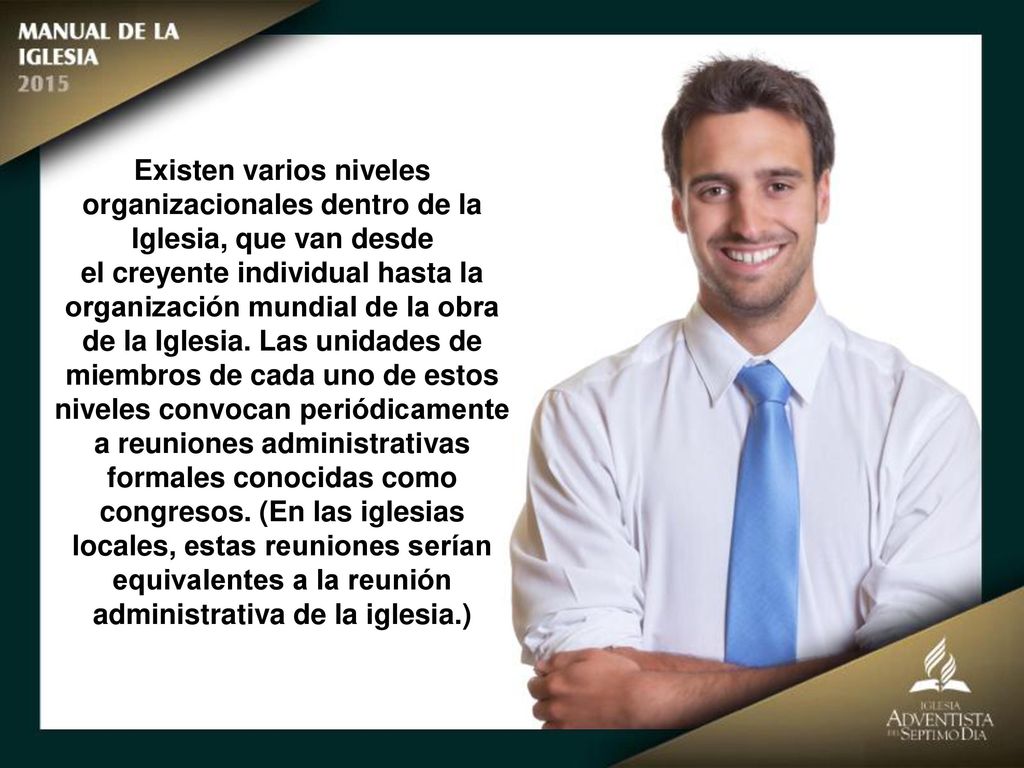 Existen varios niveles organizacionales dentro de la Iglesia, que van desde