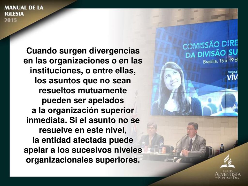 Cuando surgen divergencias en las organizaciones o en las instituciones, o entre ellas, los asuntos que no sean resueltos mutuamente pueden ser apelados