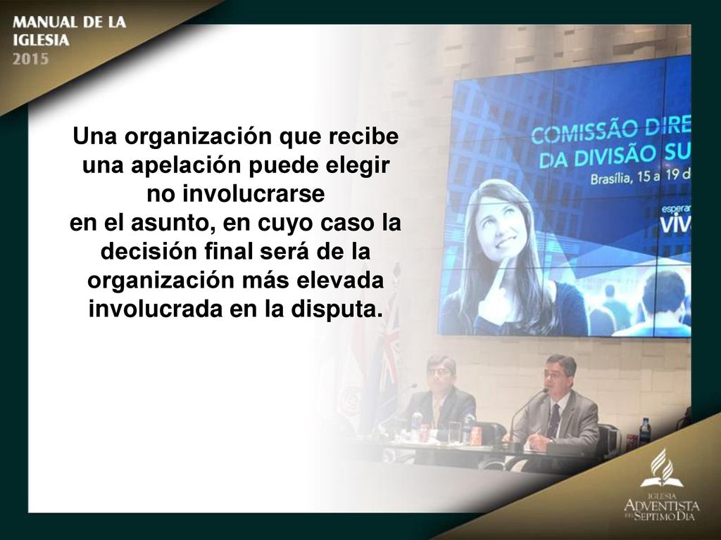 Una organización que recibe una apelación puede elegir no involucrarse