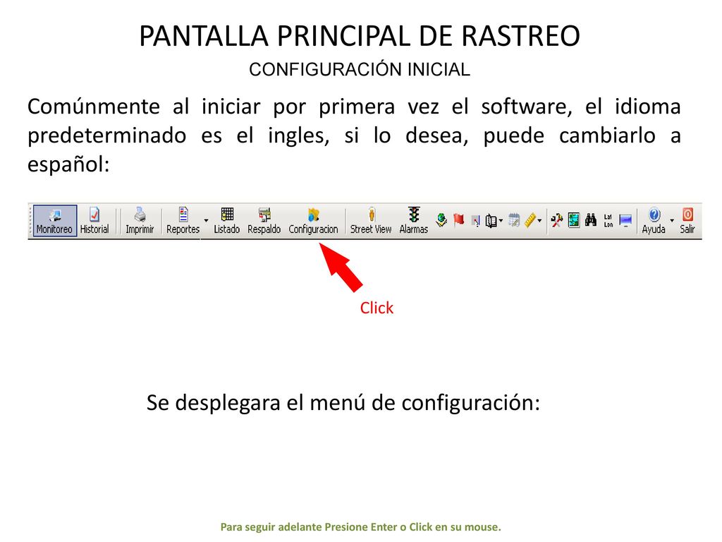 Para seguir adelante Presione Enter o Click en su mouse.