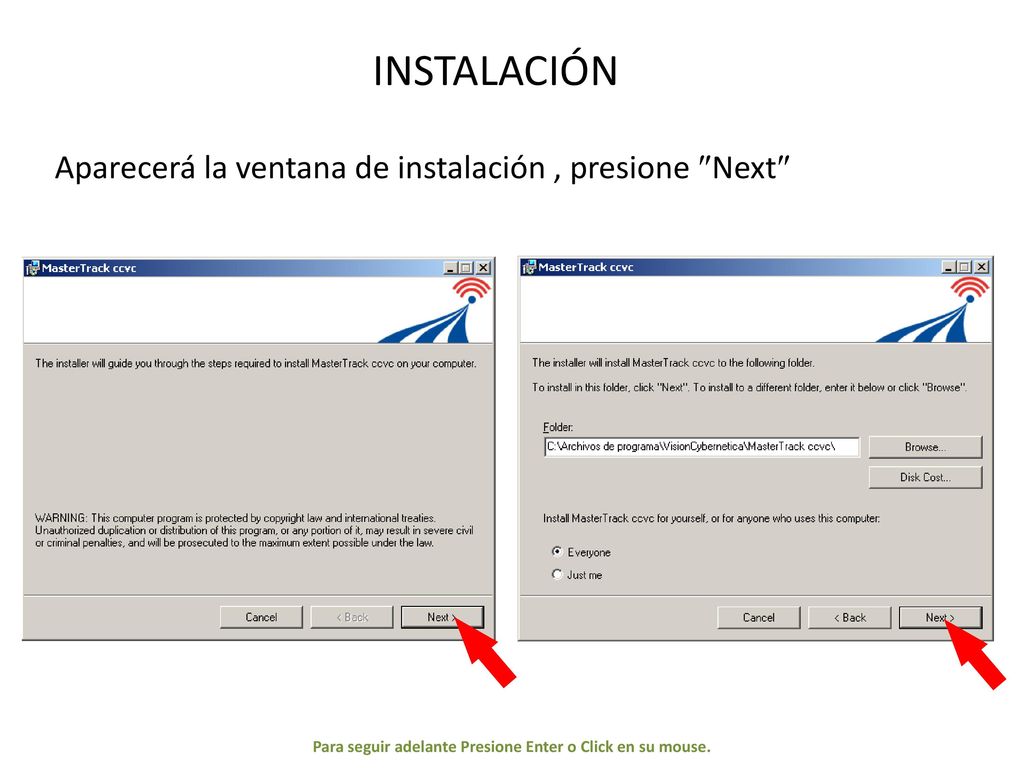 Para seguir adelante Presione Enter o Click en su mouse.