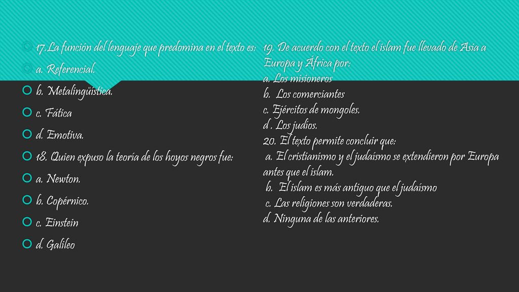 17.La función del lenguaje que predomina en el texto es: