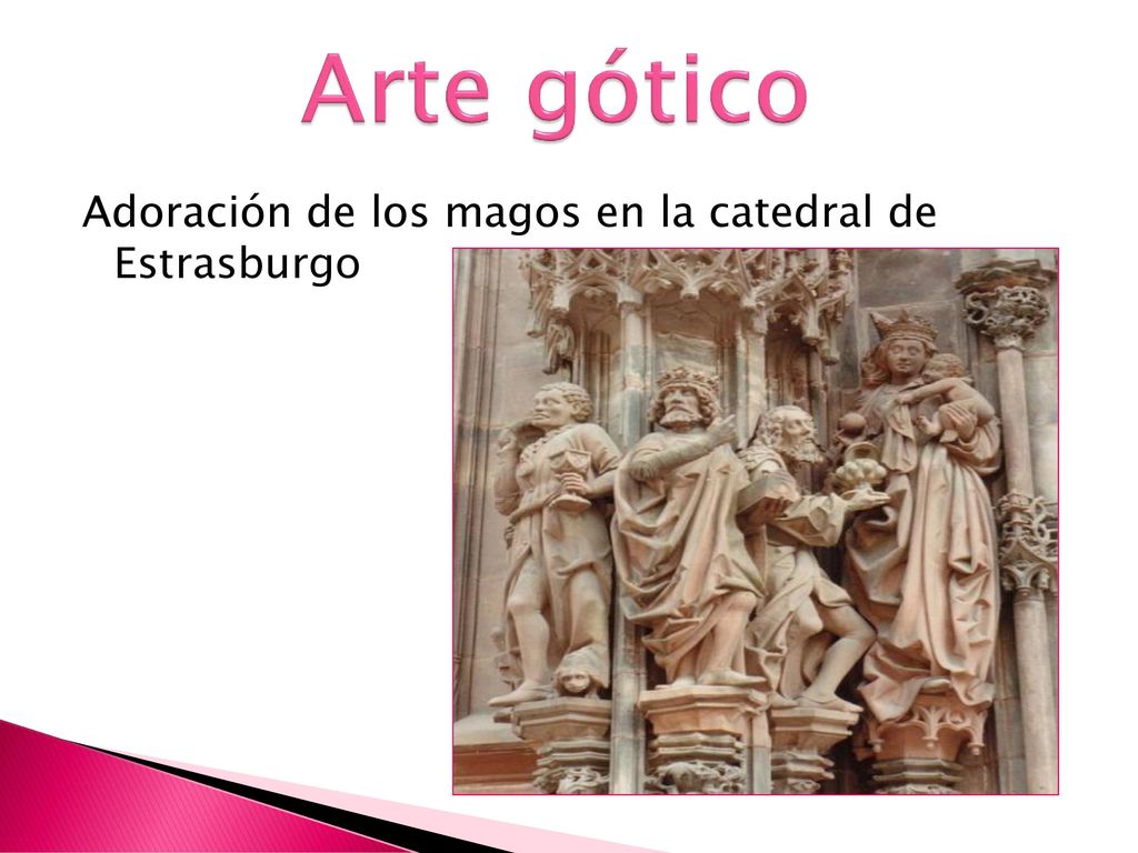 Arte gótico Adoración de los magos en la catedral de Estrasburgo