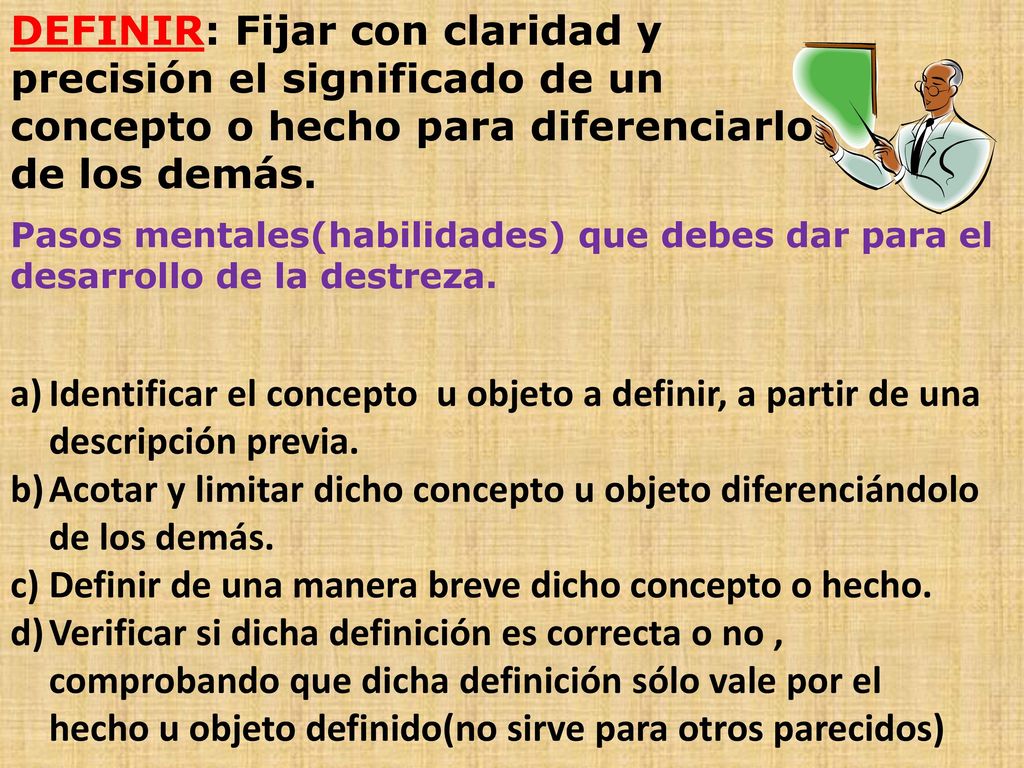 Acotar y limitar dicho concepto u objeto diferenciándolo de los demás.