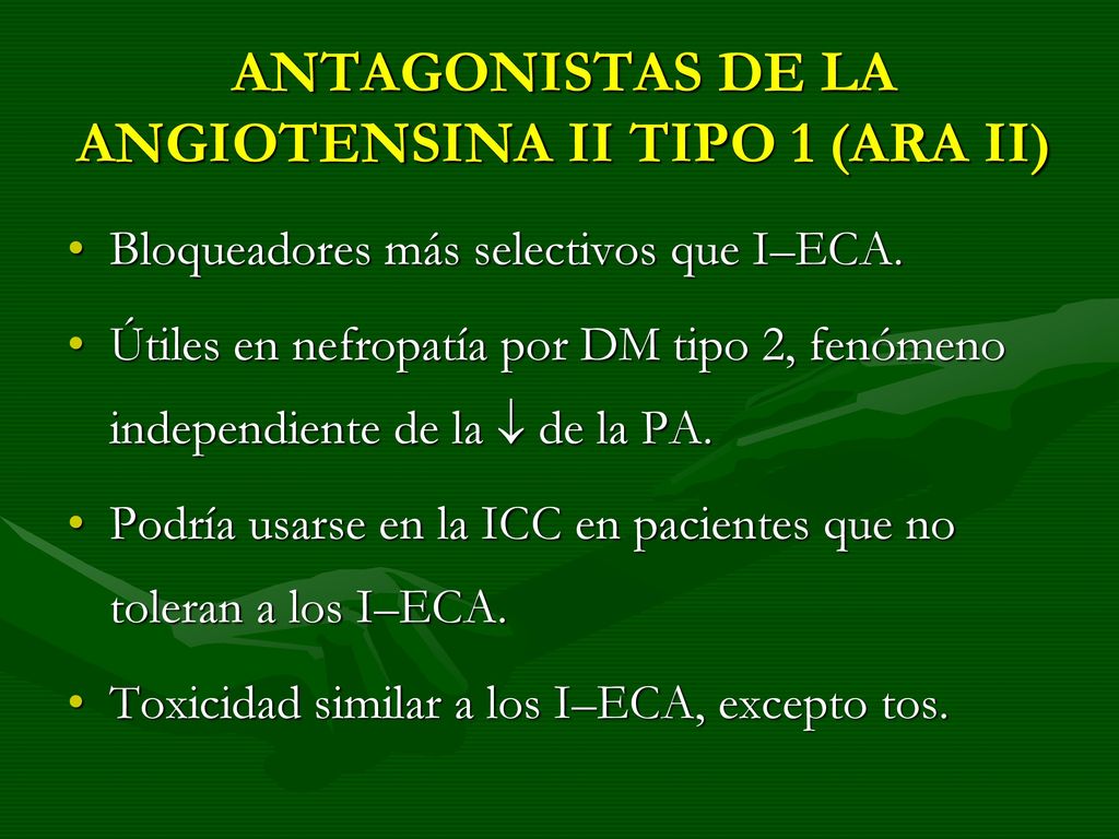 ANTAGONISTAS DE LA ANGIOTENSINA II TIPO 1 (ARA II)