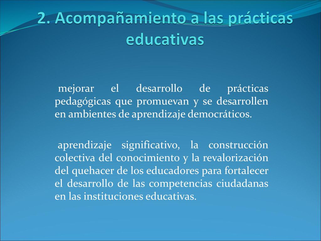 2. Acompañamiento a las prácticas educativas