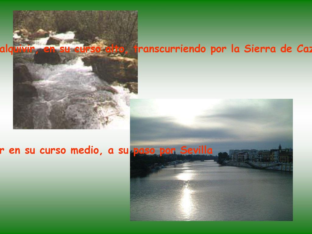El Guadalquivir en su curso medio, a su paso por Sevilla