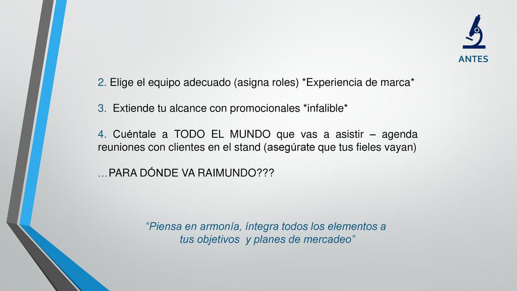 2. Elige el equipo adecuado (asigna roles) *Experiencia de marca*