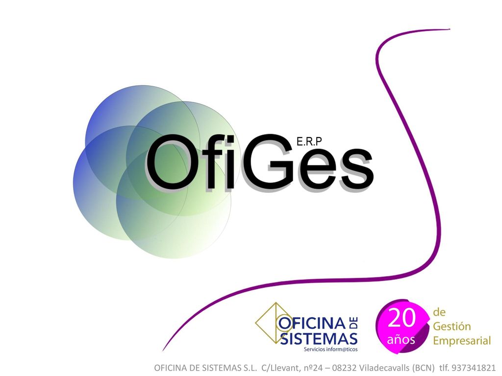 OFICINA DE SISTEMAS S.L. C/Llevant, nº24 – Viladecavalls (BCN) tlf