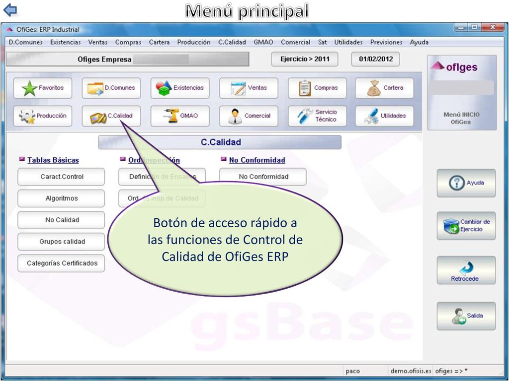Menú principal Botón de acceso rápido a las funciones de Control de Calidad de OfiGes ERP