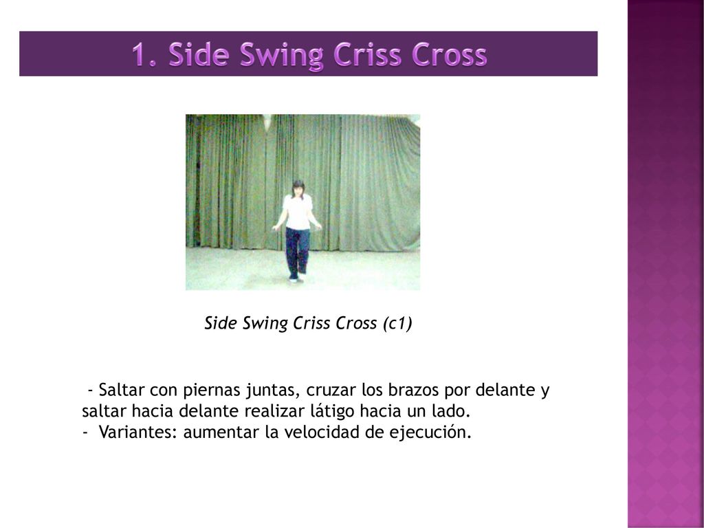 1. Side Swing Criss Cross Side Swing Criss Cross (c1)