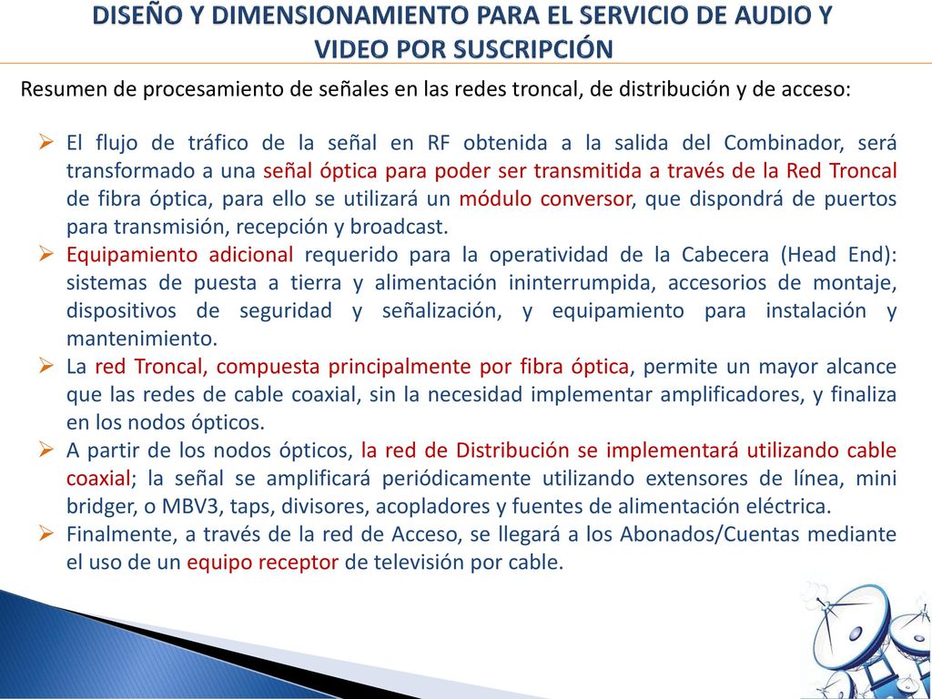 DISEÑO Y DIMENSIONAMIENTO PARA EL SERVICIO DE AUDIO Y VIDEO POR SUSCRIPCIÓN