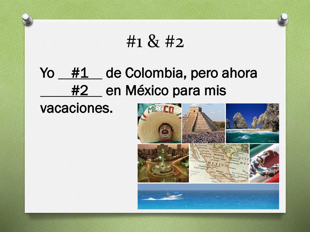 #1 & #2 Yo #1 de Colombia, pero ahora #2 en México para mis vacaciones.
