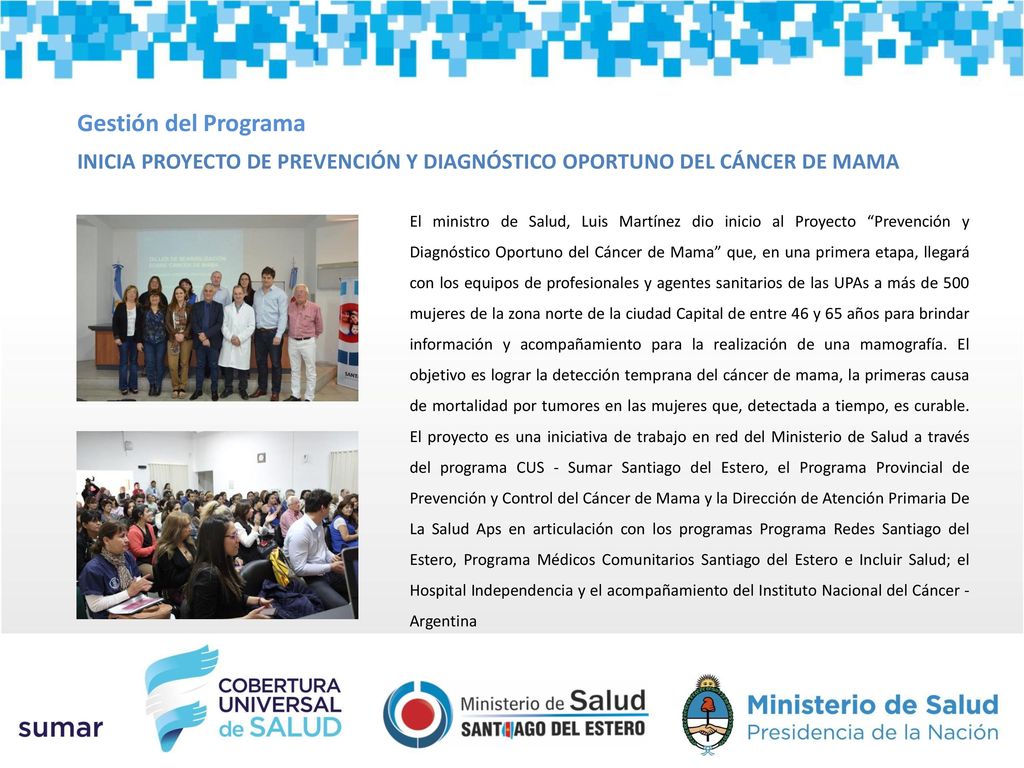 Gestión del Programa INICIA PROYECTO DE PREVENCIÓN Y DIAGNÓSTICO OPORTUNO DEL CÁNCER DE MAMA.