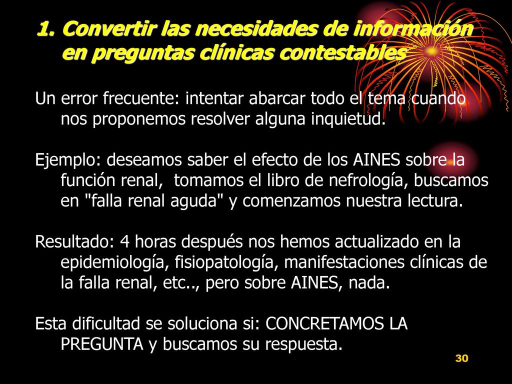 Convertir las necesidades de información en preguntas clínicas contestables
