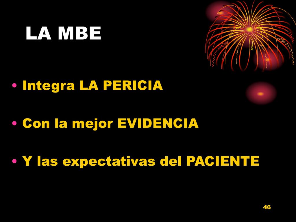 LA MBE Integra LA PERICIA Con la mejor EVIDENCIA