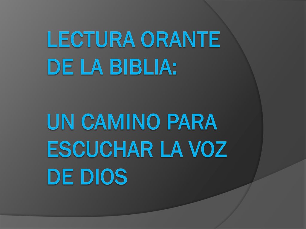 Lectura orante de la Biblia: un camino para escuchar la voz de Dios