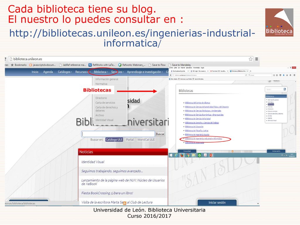 Cada biblioteca tiene su blog. El nuestro lo puedes consultar en :