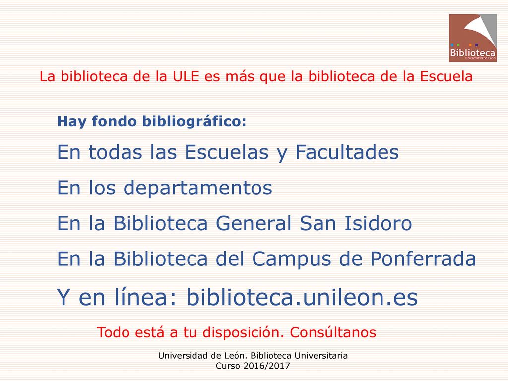 La biblioteca de la ULE es más que la biblioteca de la Escuela