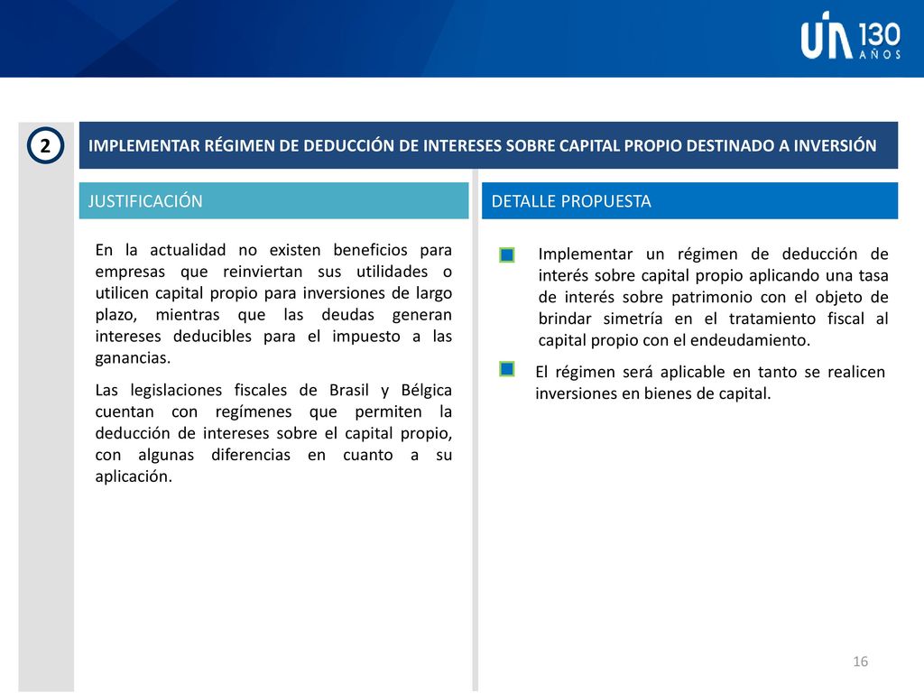 IMPLEMENTAR RÉGIMEN DE DEDUCCIÓN DE INTERESES SOBRE CAPITAL PROPIO DESTINADO A INVERSIÓN