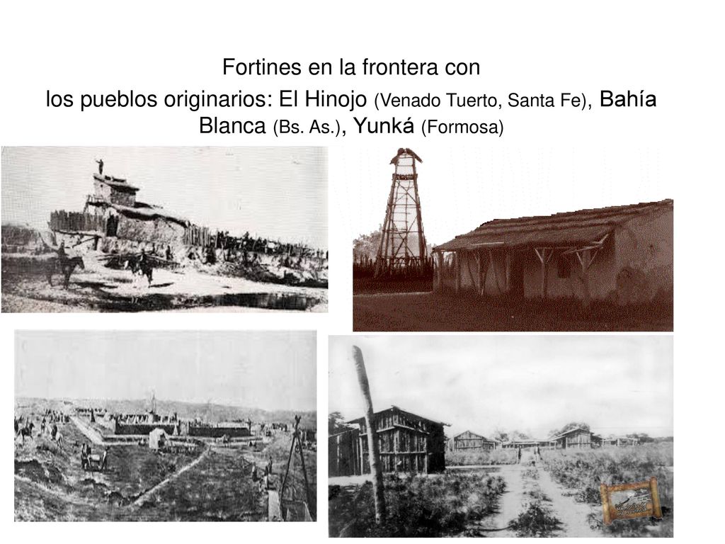 Fortines en la frontera con los pueblos originarios: El Hinojo (Venado Tuerto, Santa Fe), Bahía Blanca (Bs.