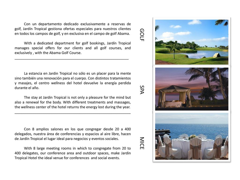 Con un departamento dedicado exclusivamente a reservas de golf, Jardín Tropical gestiona ofertas especiales para nuestros clientes en todos los campos de golf, y en exclusiva en el campo de golf Abama.